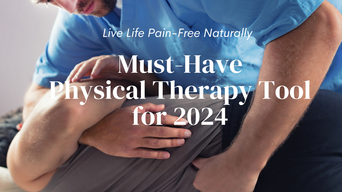 Must-Have Physical Therapy Tool for 2024